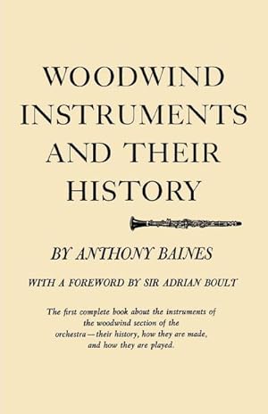 Imagen del vendedor de Woodwind Instruments and Their History a la venta por AHA-BUCH GmbH