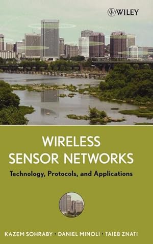 Immagine del venditore per Wireless Sensor Networks : Technology, Protocols, and Applications venduto da AHA-BUCH GmbH