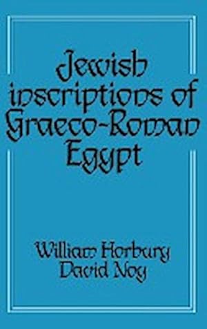 Seller image for Jewish Inscriptions of Graeco-Roman Egypt for sale by AHA-BUCH GmbH