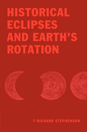Bild des Verkufers fr Historical Eclipses & Earth's Rotation zum Verkauf von AHA-BUCH GmbH