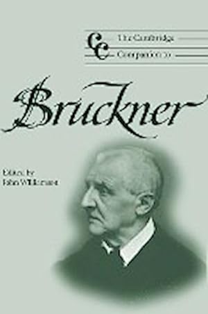 Immagine del venditore per The Cambridge Companion to Bruckner venduto da AHA-BUCH GmbH