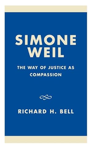 Seller image for Simone Weil : The Way of Justice as Compassion for sale by AHA-BUCH GmbH