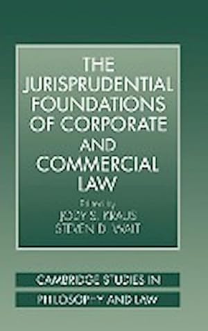 Bild des Verkufers fr The Jurisprudential Foundations of Corporate and Commercial Law zum Verkauf von AHA-BUCH GmbH