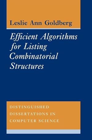 Bild des Verkufers fr Efficient Algorithms for Listing Combinatorial Structures zum Verkauf von AHA-BUCH GmbH