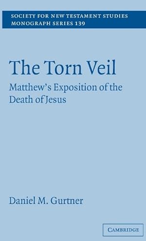 Bild des Verkufers fr The Torn Veil : Matthew's Exposition of the Death of Jesus zum Verkauf von AHA-BUCH GmbH