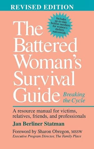 Imagen del vendedor de The Battered Woman's Survival Guide : Breaking the Cycle a la venta por AHA-BUCH GmbH