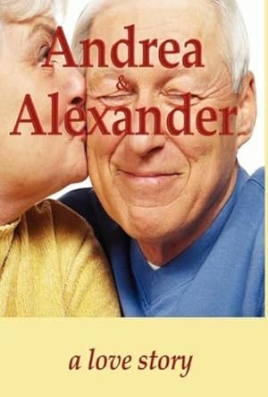Seller image for Andrea & Alexander for sale by AHA-BUCH GmbH