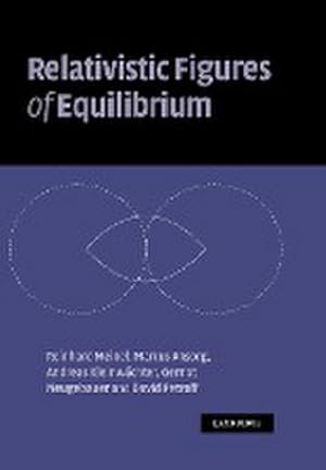 Imagen del vendedor de Relativistic Figures of Equilibrium a la venta por AHA-BUCH GmbH