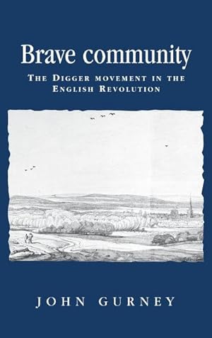 Seller image for Brave community : The Digger Movement in the English Revolution for sale by AHA-BUCH GmbH