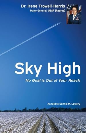Seller image for Sky High No Goal Is Out of Your Reach for sale by AHA-BUCH GmbH