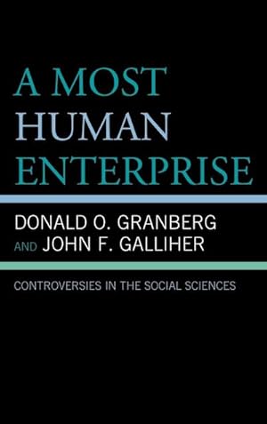 Image du vendeur pour A Most Human Enterprise : Controversies in the Social Sciences mis en vente par AHA-BUCH GmbH