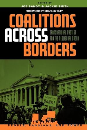 Image du vendeur pour Coalitions across Borders : Transnational Protest and the Neoliberal Order mis en vente par AHA-BUCH GmbH