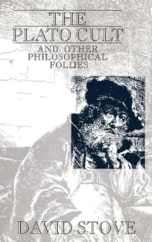Imagen del vendedor de The Plato Cult : and Other Philosophical Follies a la venta por AHA-BUCH GmbH