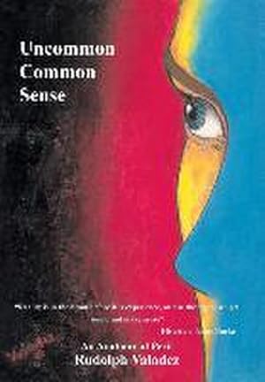 Immagine del venditore per Uncommon Common Sense : An Anatomy of Peril venduto da AHA-BUCH GmbH