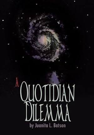 Seller image for A Quotidian Dilemma for sale by AHA-BUCH GmbH