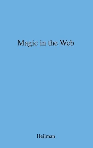 Bild des Verkufers fr Magic in the Web : Action and Language in Othello zum Verkauf von AHA-BUCH GmbH