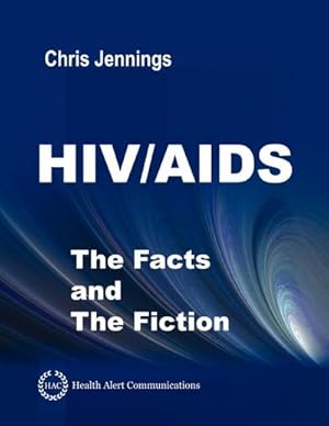 Immagine del venditore per HIV/AIDS - The Facts and The Fiction venduto da AHA-BUCH GmbH