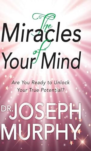 Seller image for The Miracles of Your Mind for sale by AHA-BUCH GmbH