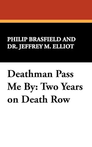 Image du vendeur pour Deathman Pass Me by : Two Years on Death Row mis en vente par AHA-BUCH GmbH