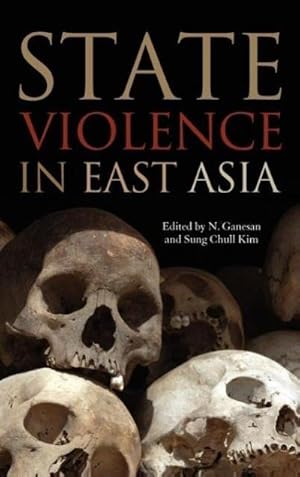 Imagen del vendedor de State Violence in East Asia a la venta por AHA-BUCH GmbH