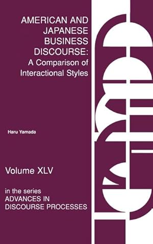 Seller image for American and Japanese Business Discourse : A Comparison of Interactional Styles for sale by AHA-BUCH GmbH