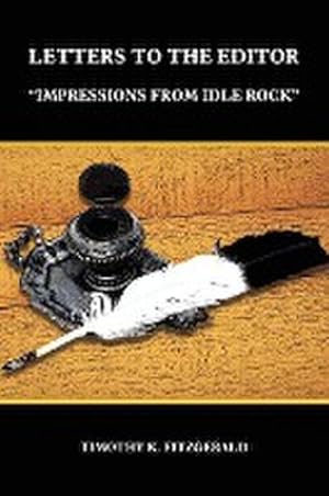 Seller image for LETTERS TO THE EDITOR : "IMPRESSIONS FROM IDLE ROCK" for sale by AHA-BUCH GmbH