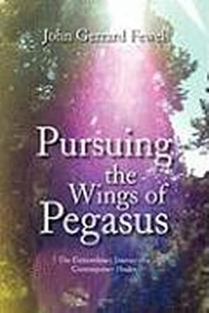 Imagen del vendedor de Pursuing the Wings of Pegasus a la venta por AHA-BUCH GmbH