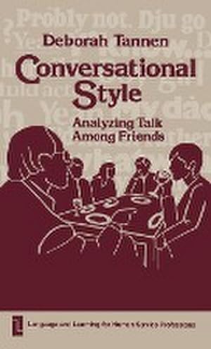 Immagine del venditore per Conversational Style : Analyzing Talk Among Friends venduto da AHA-BUCH GmbH