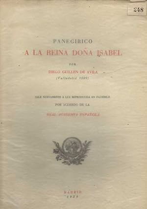 PANEGÍRICO A LA REINA DOÑA ISABEL POR DIEGO GUILLEN DE AVILA (VALLADOLID 1509).