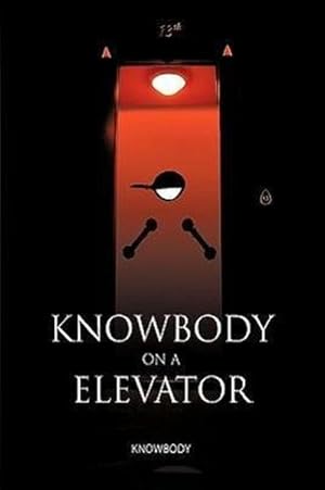 Imagen del vendedor de Knowbody on an Elevator a la venta por AHA-BUCH GmbH