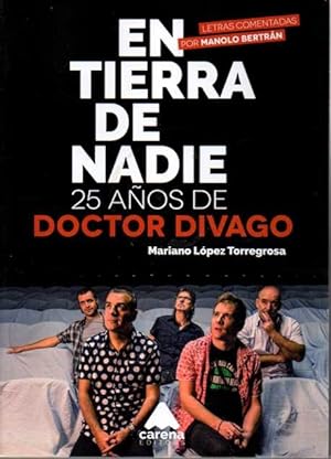 Imagen del vendedor de EN TIERRA DE NADIE. 25 AOS DE DOCTOR DIVAGO. a la venta por Books Never Die