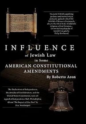 Seller image for Influence of Jewish Law in Some American Constitutional Amendments for sale by AHA-BUCH GmbH