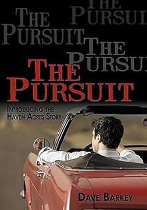 Seller image for The Pursuit : Introducing the Haven Acres Story for sale by AHA-BUCH GmbH