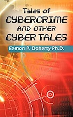 Seller image for Tales of Cybercrime and Other Cyber Tales for sale by AHA-BUCH GmbH
