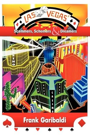 Seller image for Las Vegas' Scammers, Schemers, and Dreamers for sale by AHA-BUCH GmbH