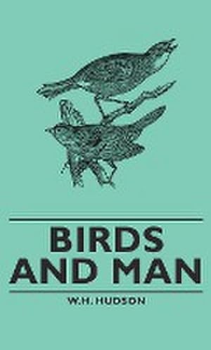 Seller image for Birds and Man for sale by AHA-BUCH GmbH
