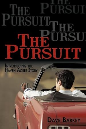 Seller image for The Pursuit : Introducing the Haven Acres Story for sale by AHA-BUCH GmbH