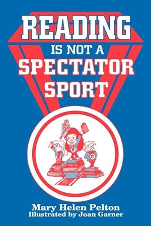 Imagen del vendedor de Reading Is Not Spectator Sport a la venta por AHA-BUCH GmbH