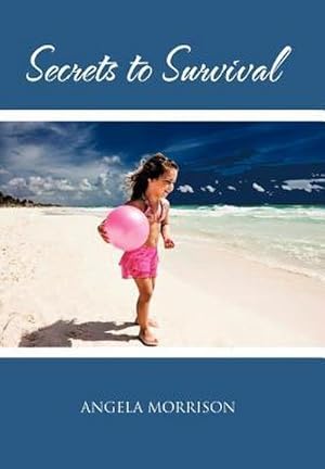 Seller image for Secrets to Survival for sale by AHA-BUCH GmbH