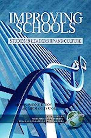 Seller image for Improving Schools : Studies in Leadership and Culture (PB) for sale by AHA-BUCH GmbH