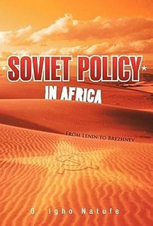 Seller image for Soviet Policy in Africa : From Lenin to Brezhnev for sale by AHA-BUCH GmbH