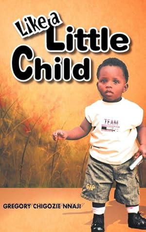 Seller image for Like a Little Child for sale by AHA-BUCH GmbH