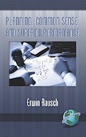 Seller image for Planning, Common Sense, and Superior Performance (Hc) for sale by AHA-BUCH GmbH