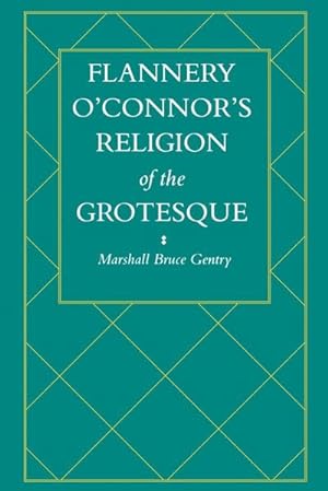 Seller image for Flannery O'Connor's Religion of the Grotesque for sale by AHA-BUCH GmbH
