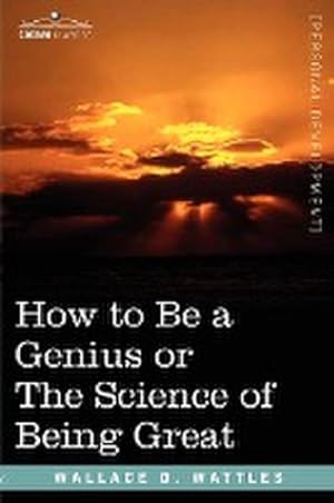 Seller image for How to Be a Genius or the Science of Being Great for sale by AHA-BUCH GmbH