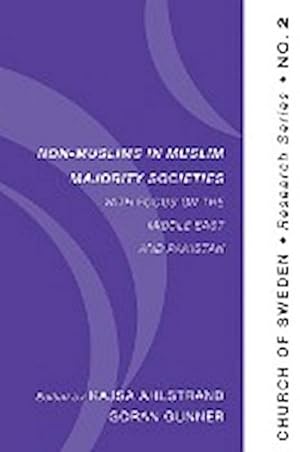 Immagine del venditore per Non-Muslims in Muslim Majority Societies - With Focus on the Middle East and Pakistan venduto da AHA-BUCH GmbH