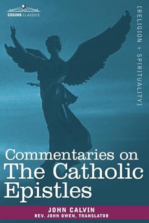 Seller image for Commentaries on the Catholic Epistles for sale by AHA-BUCH GmbH