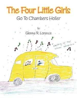 Seller image for The Four Little Girls : Go to Chambers Holler for sale by AHA-BUCH GmbH