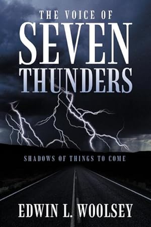 Seller image for The Voice Of Seven Thunders : Shadows Of Things To Come for sale by AHA-BUCH GmbH
