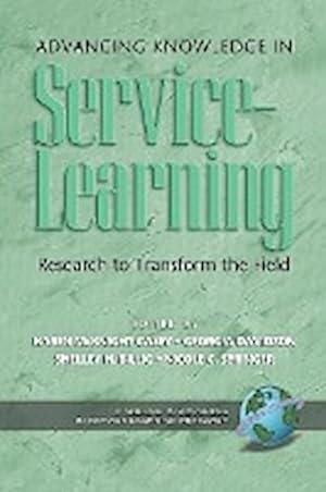 Seller image for Advancing Knowledge in Service-Learning : Research to Transform the Field (PB) for sale by AHA-BUCH GmbH